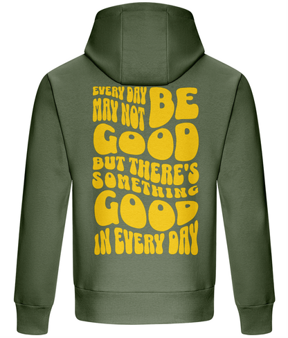 Oversized Boxy Hoodie - Every Day May not Be Good