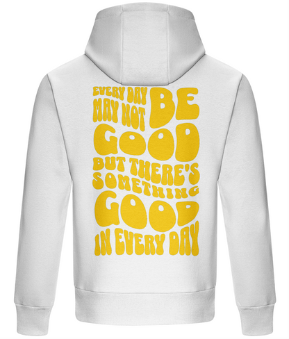 Oversized Boxy Hoodie - Every Day May not Be Good