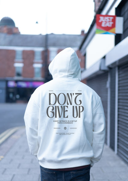 Oversized Boxy Fit Hoodie - Don't Give Up