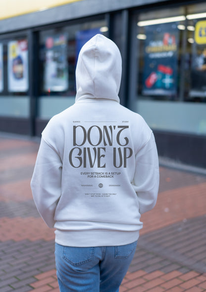 Oversized Boxy Fit Hoodie - Don't Give Up